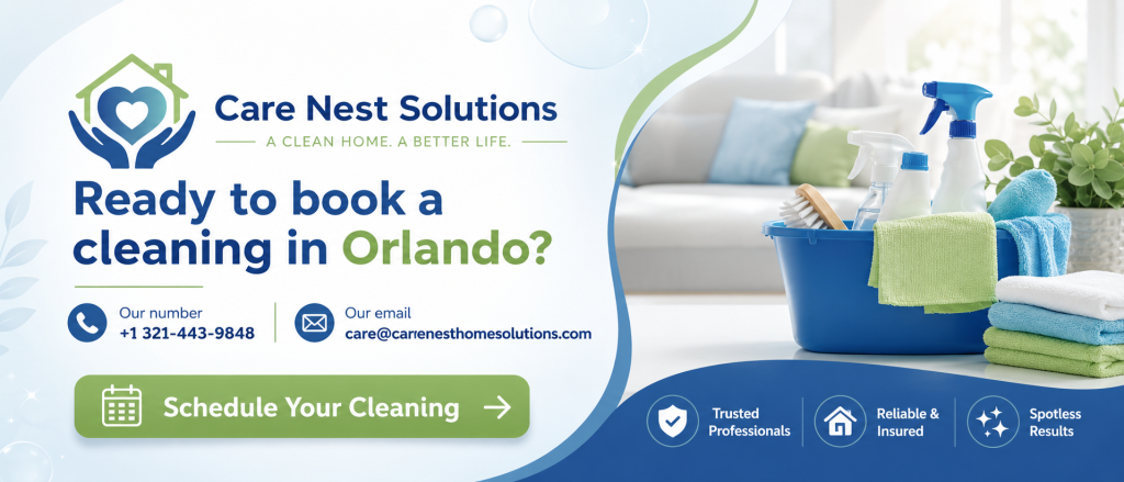 Care Nest Solutions CTA banner promoting home cleaning services in Orlando with contact number, email, and schedule cleaning button.